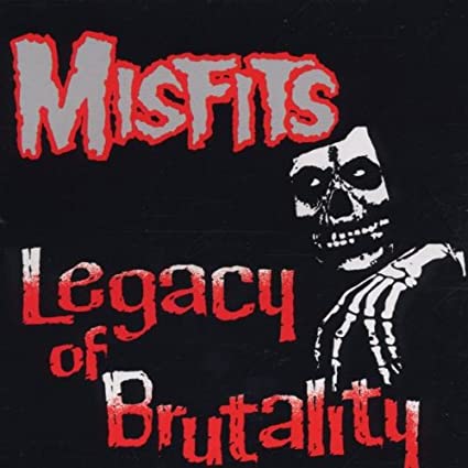 Misfits- Legacy of Brutality - Darkside Records
