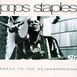Pops Staples- Peace To The Neighborhood - Darkside Records