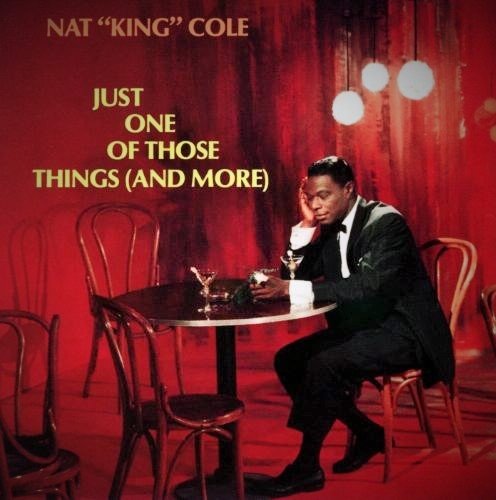 Nat “King” Cole- Just One Of Those Things (And More) - Darkside Records