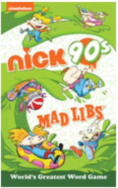 Nick 90s Mad Libs: World's Greatest Word Game - Darkside Records
