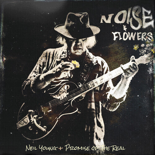 Neil Young + Promise of the Real- Noise And Flowers - Darkside Records