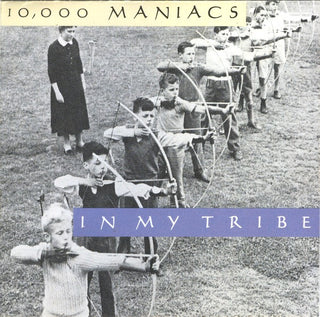 10,000 Maniacs- In My Tribe