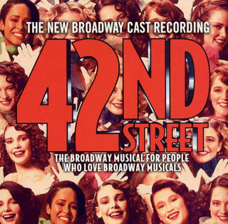 42nd Street (The New Broadway Cast Recording)