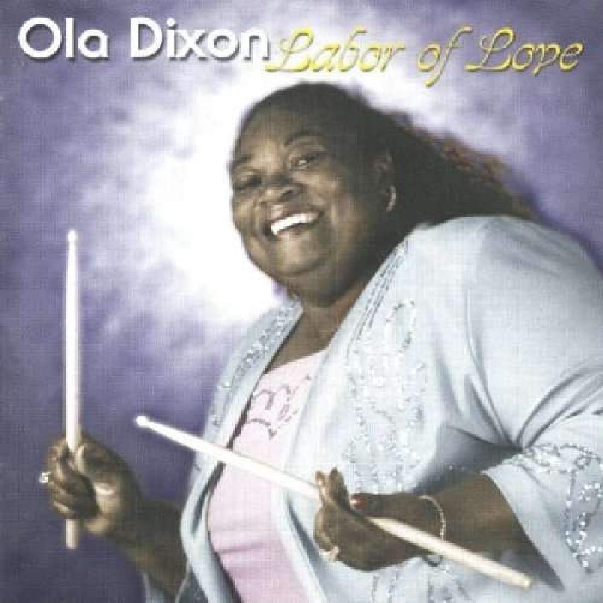 Ola Dixon- Labor of Love - Darkside Records