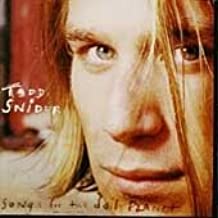 Todd Snider- Songs For The Daily Planet - Darkside Records