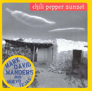 Mark David Manders & Nuevo Tejas- Chili Pepper Sunset - Darkside Records