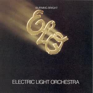 Electric Light Orchestra- Burning Bright - DarksideRecords