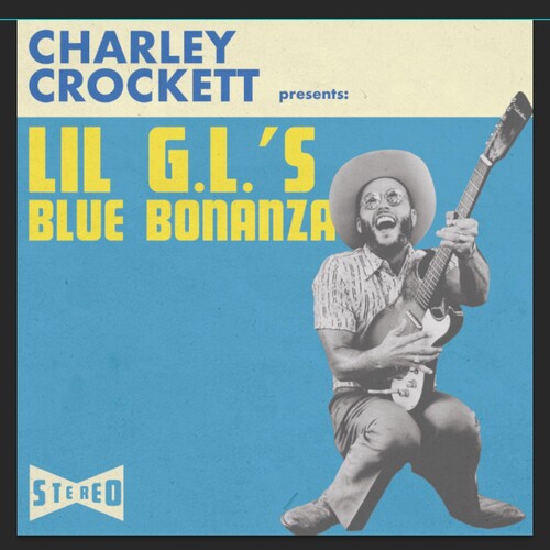 Charley Crockett- Lil G.l.'s Blue Bonanza - Darkside Records