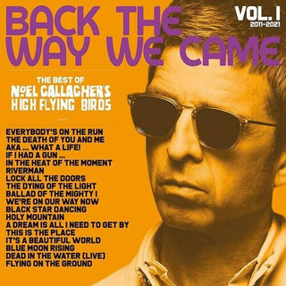 Noel Gallagher's High Flying Birds- Back The Way We Came: Vol. 1 (2011 - 2021) - Darkside Records