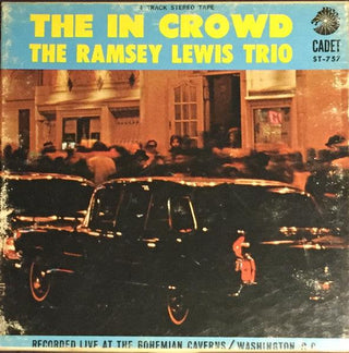 The Ramsey Lewis Trio- The In Crowd (7 ½ IPS) - Darkside Records