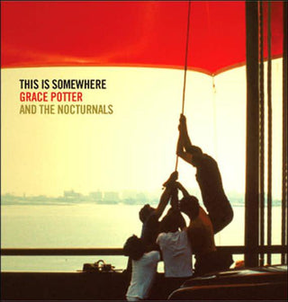 Grace Potter and the Nocturnals- This Is Somewhere - DarksideRecords