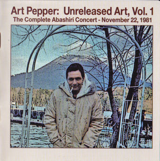 Art Pepper- Unreleased Art Volume 1: The Complete Abashiri Concert - November 22 1981 - Darkside Records