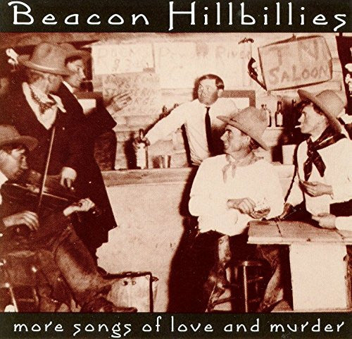 Beacon Hillbillies- More Songs Of Love And Murder - Darkside Records