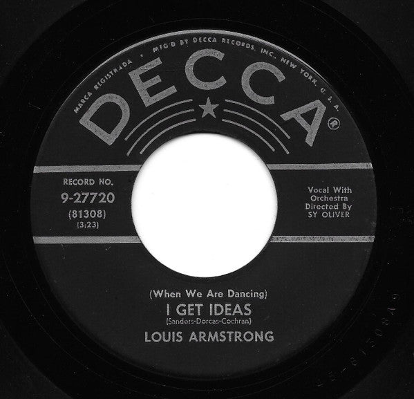 Louis Armstrong- I Get Ideas / A Kiss To Build A Dream On - Darkside Records