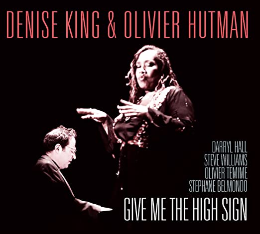 Denise King & Olivier Hutman- Give Me the High Sign - Darkside Records