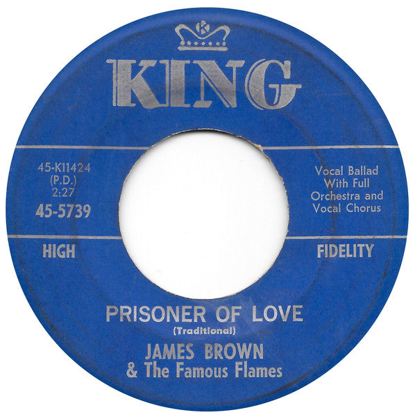 James Brown & The Famous Flame- Choo-Choo/ Prisoner Of Love - Darkside Records