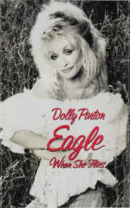 Dolly Parton- Eagle When She Flies - Darkside Records