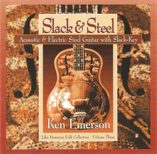 Ken Emerson- Slack & Steel (Liko Hawaiian Folk Collection Vol. 3) - Darkside Records