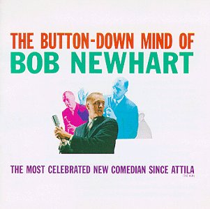 Bob Newhart- The Button-Down Mind of Bob Newhart [live] - Darkside Records