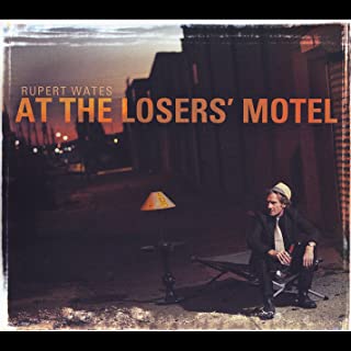 Rupert Wates- At The Losers' Motel - Darkside Records