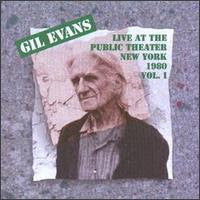 Gil Evans- Live At The Public Theater Vol.1 (New York 1980) - Darkside Records