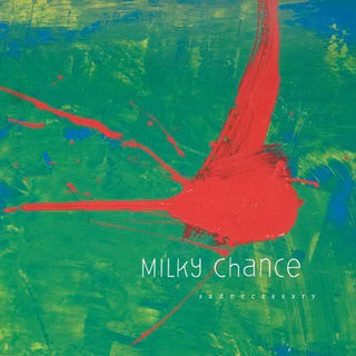 Milky Chance- Sadnecessary - Darkside Records