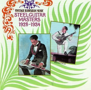 Various- Vintage Hawaiian Music: Steel Guitar Masters 1928-1934
