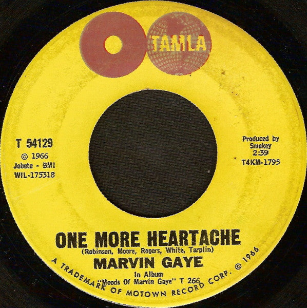 Marvin Gaye- One More Heartache/ When I Had Your Love - Darkside Records