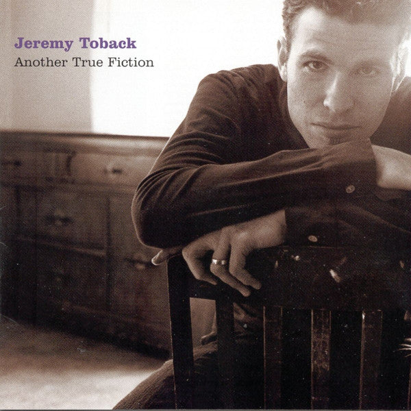 Jeremy Toback- Another True Fiction - Darkside Records