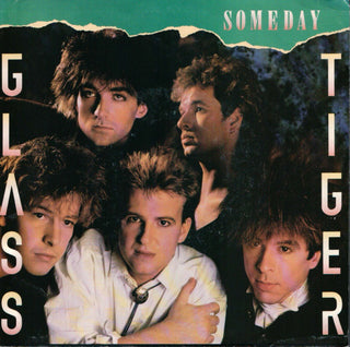 Glass Tiger- Someday - Darkside Records