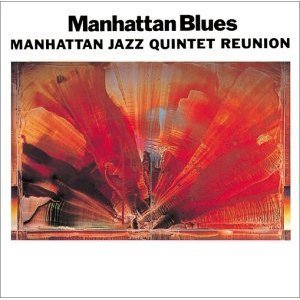 Manhattan Jazz Quintet- Manhattan Blues - Darkside Records