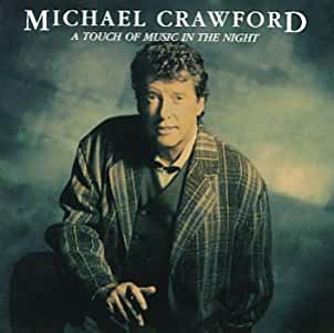 Michael Crawford- A Touch Of Music In The Night - Darkside Records