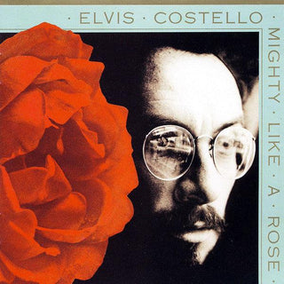 Elvis Costello- Mighty Like A Rose - Darkside Records