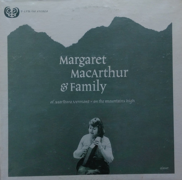 Margaret MacArthur And Family- On The Mountains High - Darkside Records