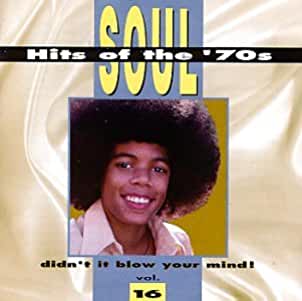 Various Artists- Soul Hits of the '70s (Rhino Records)- Soul Hits of the 70s: Didn't It Blow Your Mind!, Vol. 16 - Darkside Records