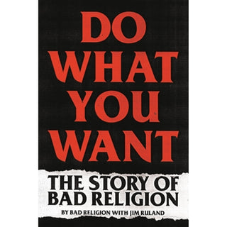 Bad Religion- Do What You Want: The Story of Bad Religion - Darkside Records