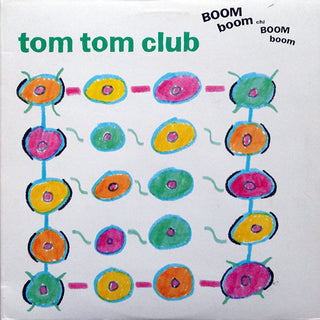 Tom Tom Club- Boom Boom Chi Boom Boom - Darkside Records