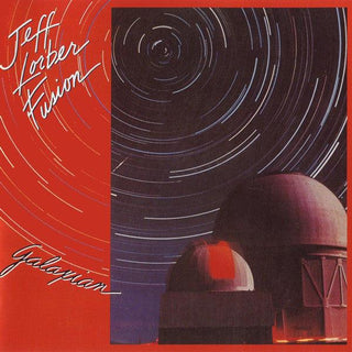 Jeff Lorber Fusion- Galaxian - Darkside Records