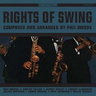 Phil Woods- Rights Of Swing