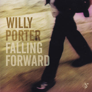 Willy Porter- Falling Forward - Darkside Records