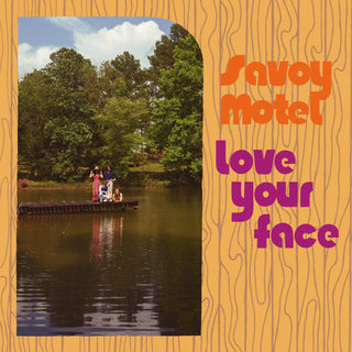 Savoy Motel- Love Your Face (Sealed) - Darkside Records