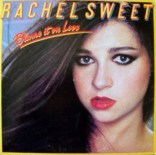 Rachel Sweet- Blame It On Love - DarksideRecords