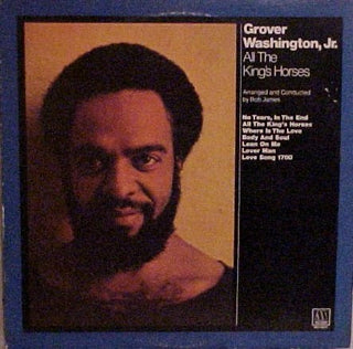 Grover Washington, Jr- All The King's Horses (Sealed)(1981 Reissue) - Darkside Records