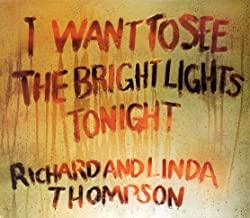 Richard And Linda Thompson- I Want To See The Bright Light Tonight - DarksideRecords