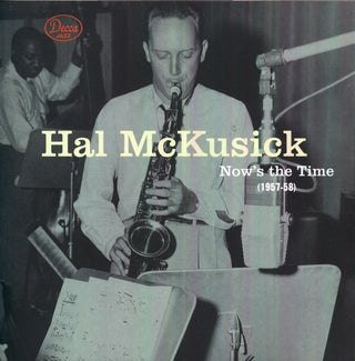 Hal McKusic- Now's The Time (1957-58) - Darkside Records