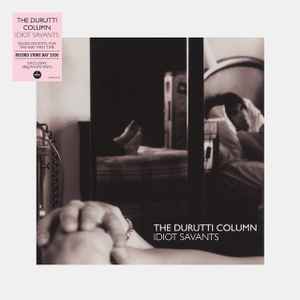 Durutti Column- Idiot Savants (White RSD20) - Darkside Records