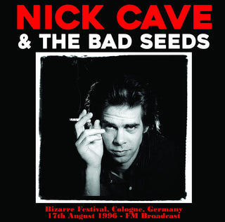 Nick Cave & The Bad Seeds- Bizarre Festival, Cologne, Germany 17th August 1996 FM Broadcast - Darkside Records