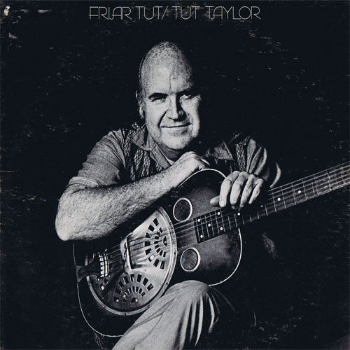 Tut Taylor- Friar Tut - Darkside Records