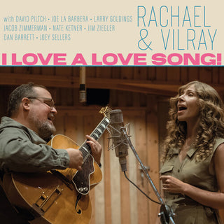 Rachael & Vilray- I Love A Love Song! - Darkside Records