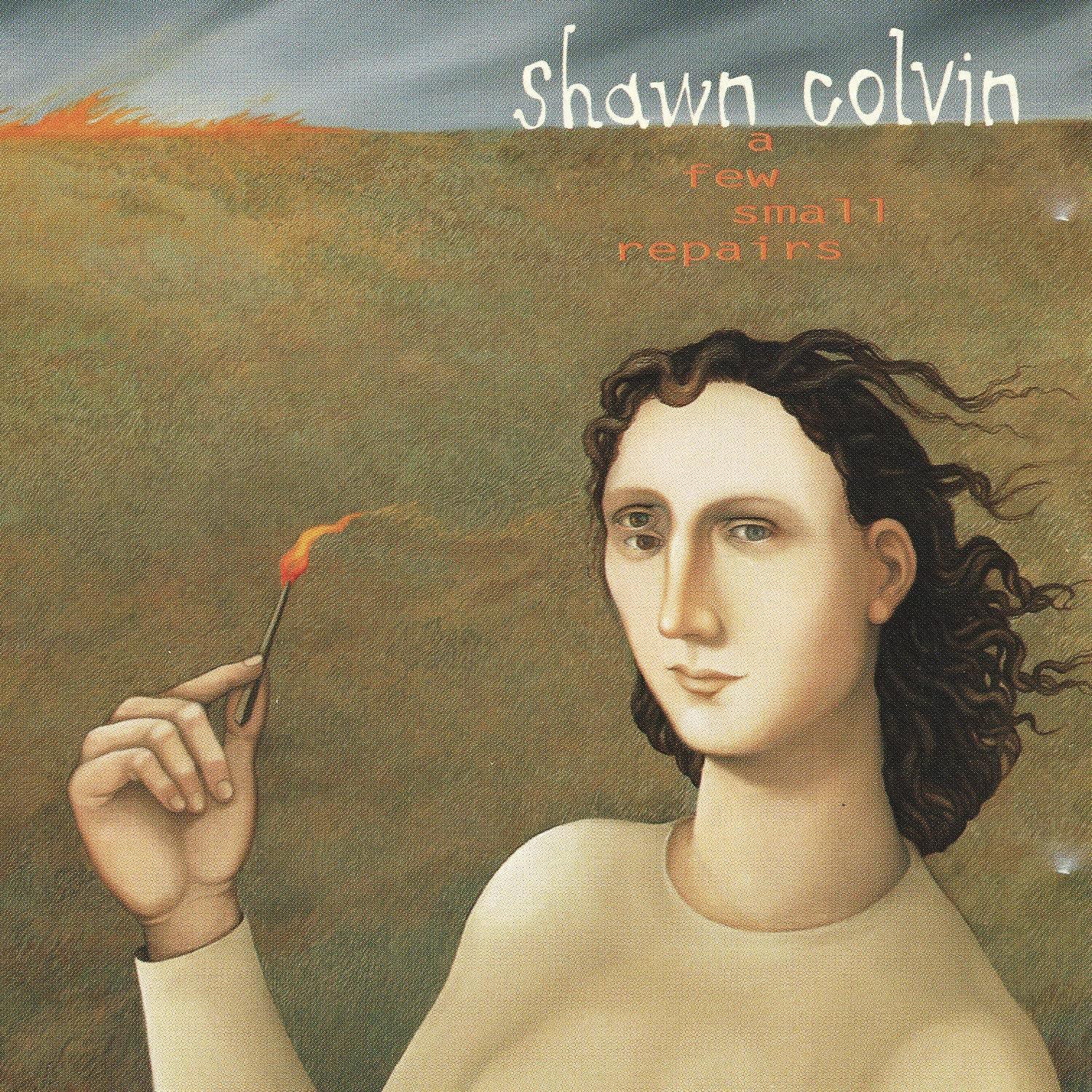 Shawn Colvin- A Few Small Repairs - DarksideRecords